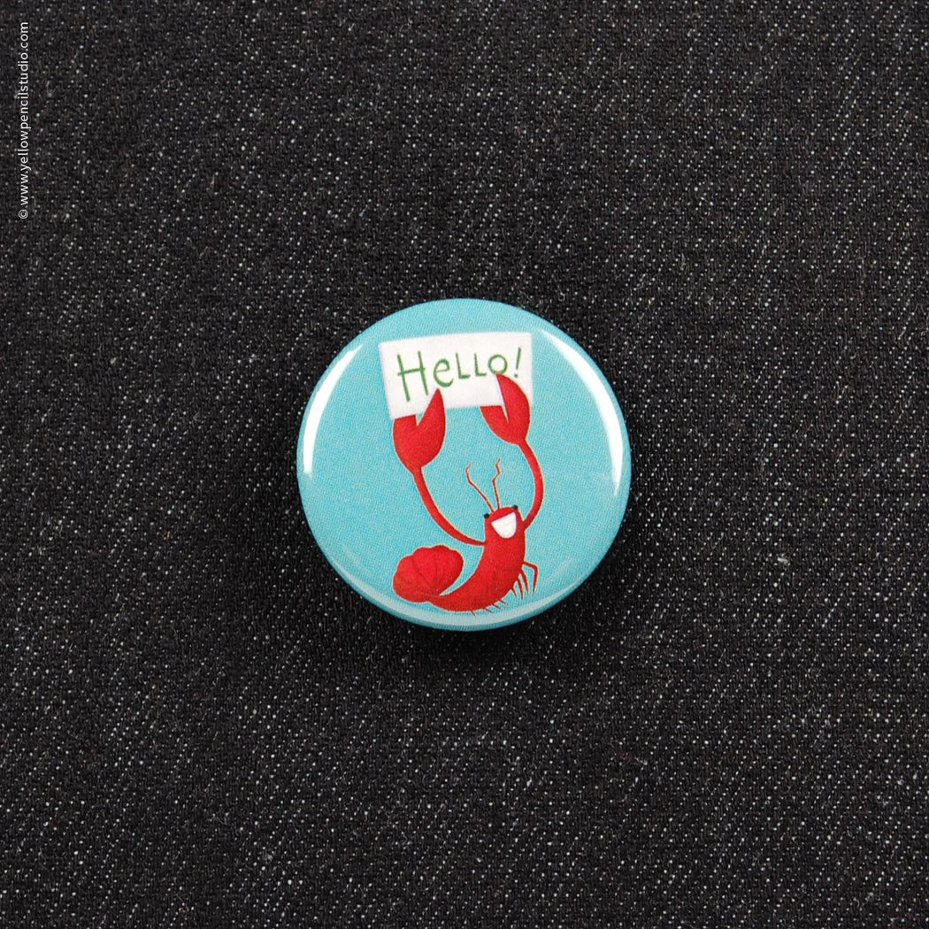 Hello Lobster Button - Yellow Pencil Studio