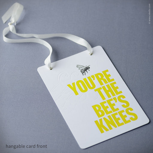 Bee's Knees Hangable Greeting Card (#332) Greeting Card - Inkello Letterpress