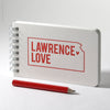 Lawrence Love Small Spiral Notebook (#490) - Lawrence Love