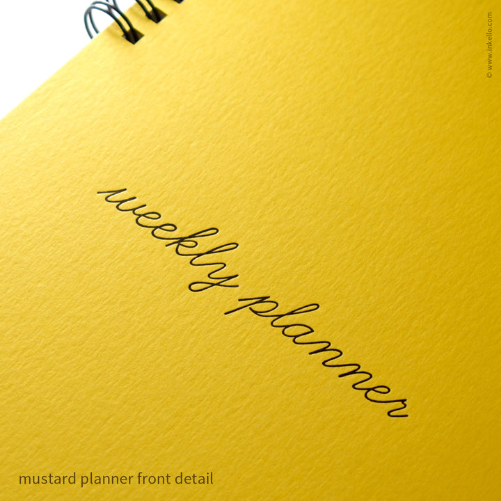 Weekly Planner with Mustard Cover and School Cursive in Black Ink (