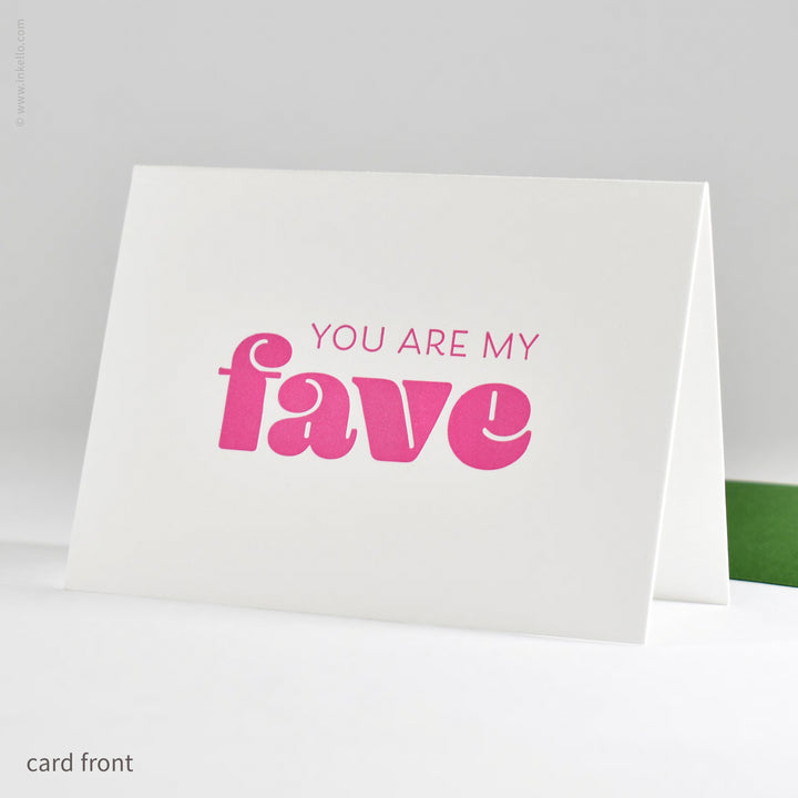You Are My Fave Card (
