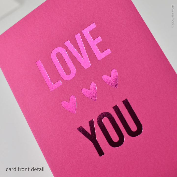 Love You with Hearts Pink Foil Valentine (