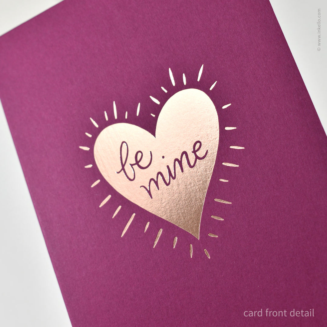 Be Mine Mulberry Valentine with Rose Gold Foil (